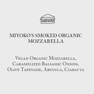Miyoko's Smoked Organic Mozzarella Sandwich